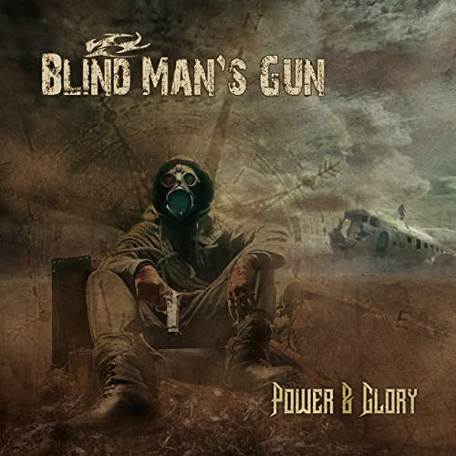 Blind Man's Gun : Power and Glory